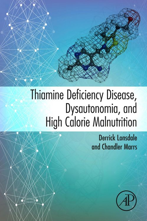 Produktbild: Thiamine Deficiency Disease, Dysautonomia, and High Calorie Malnutrition