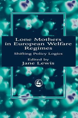 Produktbild: Lone Mothers in European Walfare Regimes
