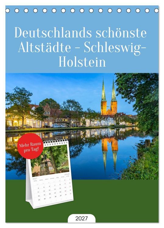 Produktbild: Tischplaner 2027 - Deutschlands sch&ouml;nste Altst&auml;dte - Schleswig-Holstein (A5 Tischkalender zum Aufstellen) CALVENDO