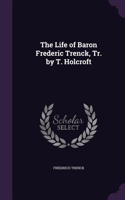 Produktbild: Life Of Baron Frederic Trenck