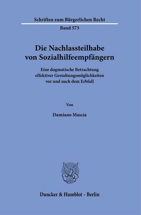 Produktbild: Die Nachlassteilhabe von Sozialhilfeempf&auml;ngern.