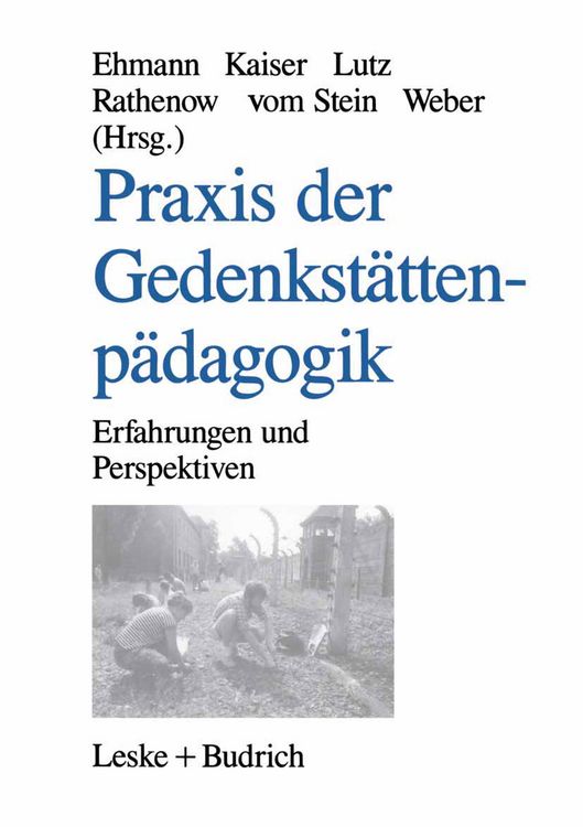 Produktbild: Praxis der Gedenkst&auml;ttenp&auml;dagogik