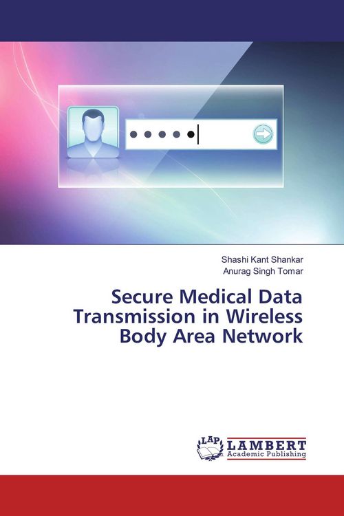 Produktbild: Secure Medical Data Transmission in Wireless Body Area Network
