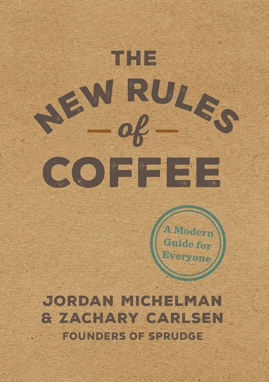 Produktbild: The New Rules of Coffee