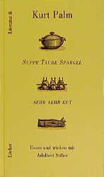 Produktbild: Suppe Taube Spargel sehr sehr gut