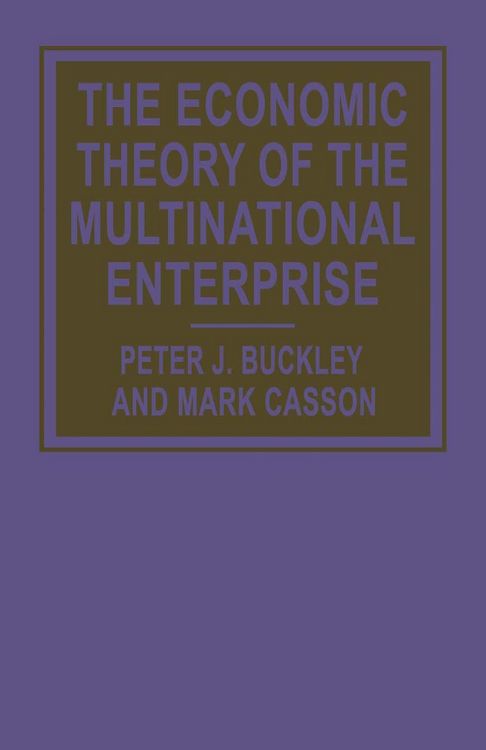 Produktbild: The Economic Theory of the Multinational Enterprise
