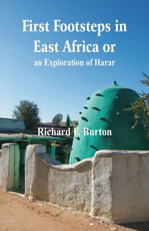 Produktbild: First Footsteps in East Africa or, an Exploration of Harar