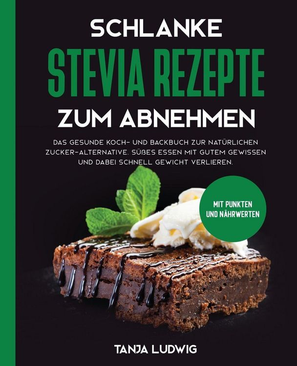Produktbild: Schlanke Stevia Rezepte zum Abnehmen