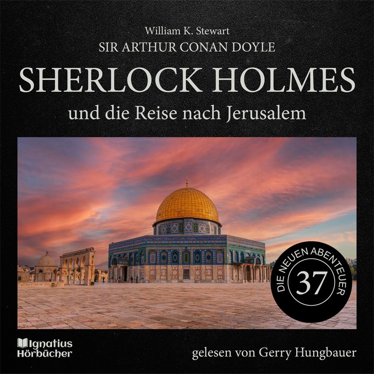Produktbild: Sherlock Holmes und die Reise nach Jerusalem (Die neuen Abenteuer, Folge 37)
