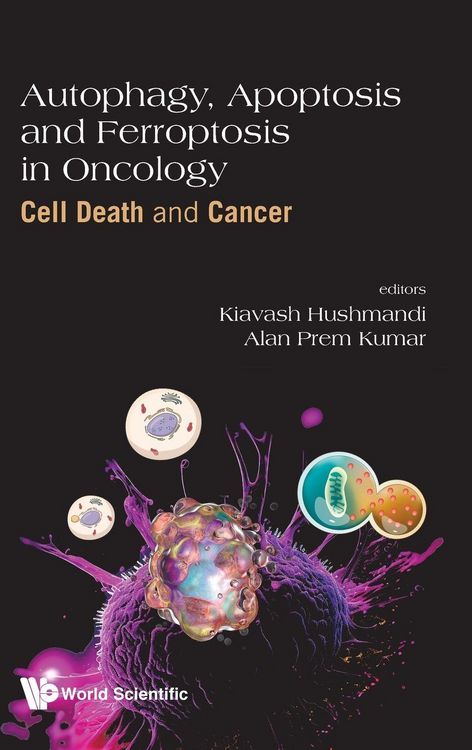 Produktbild: Autophagy, Apoptosis and Ferroptosis in Oncology
