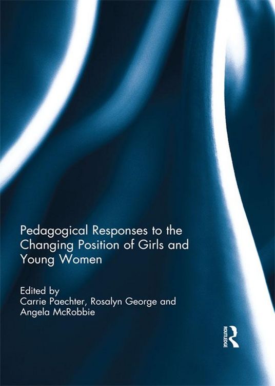 Produktbild: Pedagogical Responses to the Changing Position of Girls and Young Women