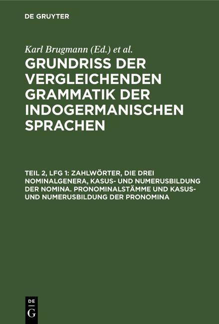 Produktbild: Zahlw&ouml;rter, die drei Nominalgenera, Kasus- und Numerusbildung der Nomina. Pronominalst&auml;mme und Kasus- und Numerusbildung der Pronomina