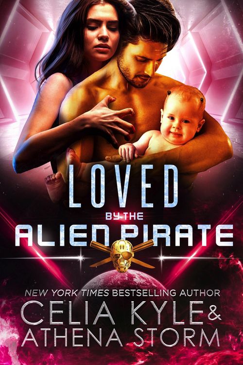 Produktbild: Loved by the Alien Pirate (Mates of the Kilgari)