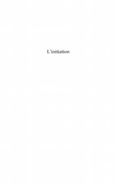 Produktbild: L'initiation - theatre