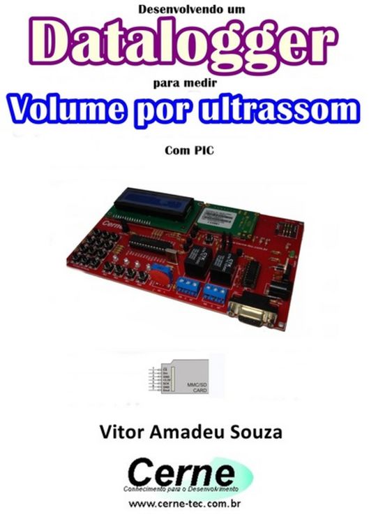 Produktbild: Desenvolvendo Um Datalogger Para Medir Volume Por Ultrassom Com Pic