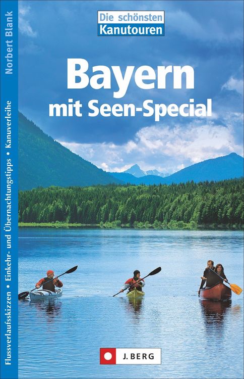 Produktbild: Die sch&ouml;nsten Kanutouren in Bayern
