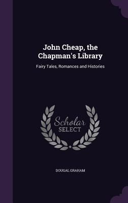 Produktbild: John Cheap, the Chapman's Library