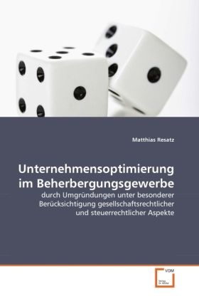 Produktbild: Resatz, M: Unternehmensoptimierung im Beherbergungsgewerbe