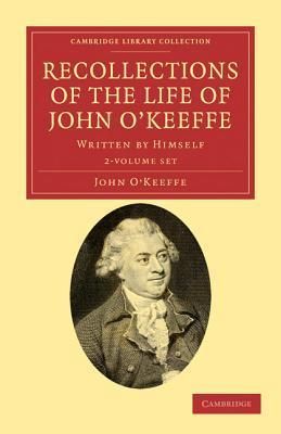 Produktbild: O'Keeffe, J: Recollections of the Life of John O'Keeffe 2 Vo