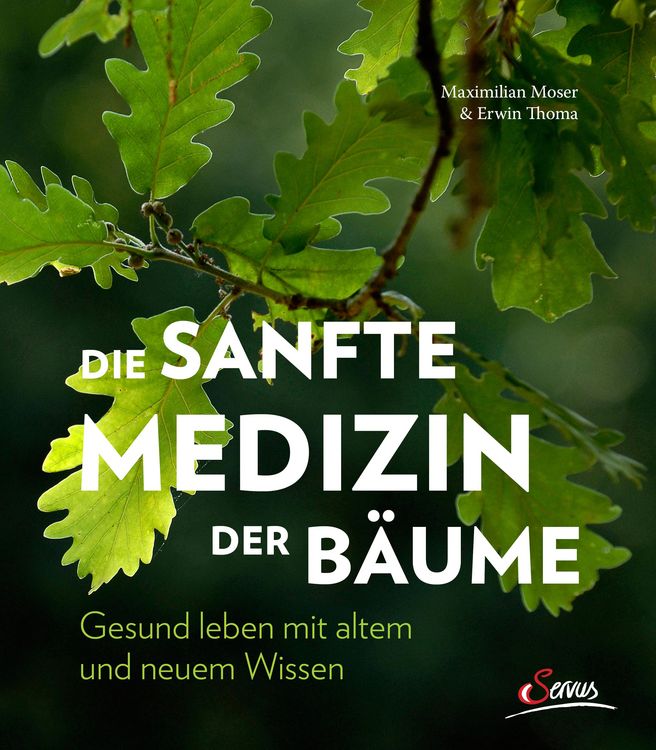Produktbild: Die sanfte Medizin der B&auml;ume