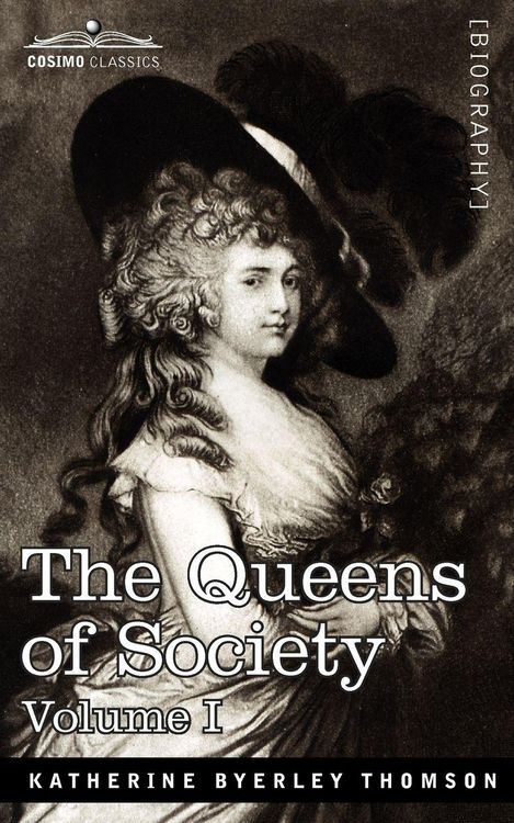 Produktbild: The Queens of Society - In Two Volumes, Vol. I