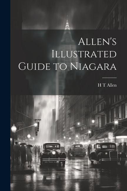 Produktbild: Allen's Illustrated Guide to Niagara