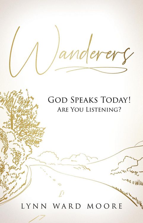 Produktbild: Wanderers. God Speaks Today! Are You Listening?
