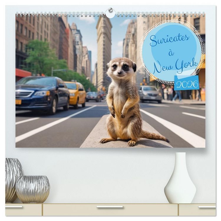 Produktbild: Suricates &agrave; New York (Calendrier mural 2026 DIN A2 vertical) calendrier de bureau