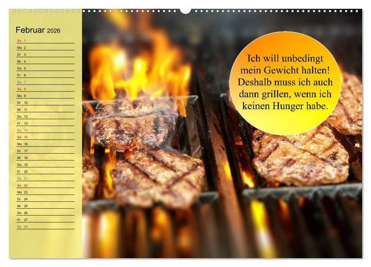 Produktbild: Auftragsgriller f&uuml;r effektive Fettverbrennung! Denn Grillsaison ist immer! (hochwertiger Premium Wandkalender 2026 DIN A2 quer), Kunstdruck in Hochglanz