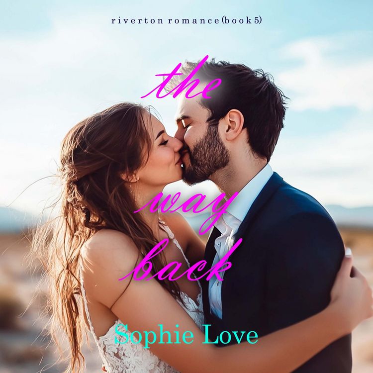 Produktbild: The Way Back (Riverton Romance&mdash;Book Five)
