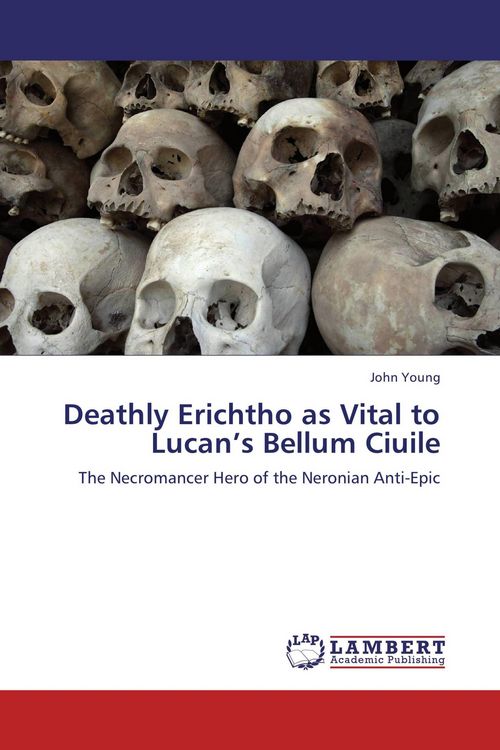 Produktbild: Deathly Erichtho as Vital to Lucan's Bellum Ciuile