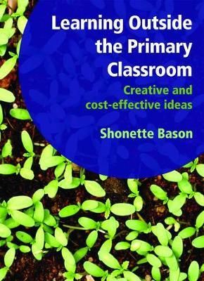 Produktbild: Bason, S: Learning Outside the Primary Classroom