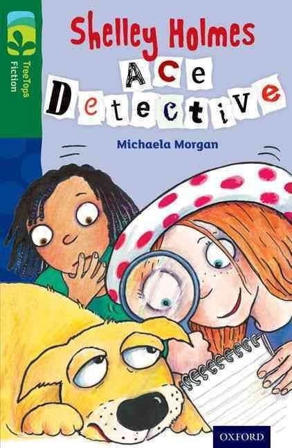 Produktbild: Oxford Reading Tree TreeTops Fiction: Level 12 More Pack A: Shelley Holmes Ace Detective