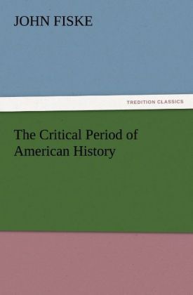 Produktbild: The Critical Period of American History