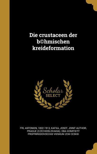 Produktbild: Die crustaceen der b(c)hmischen kreideformation