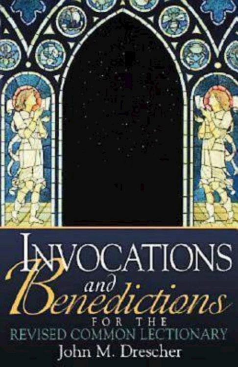 Produktbild: Invocations and Benedictions for the Revised Common Lectionary