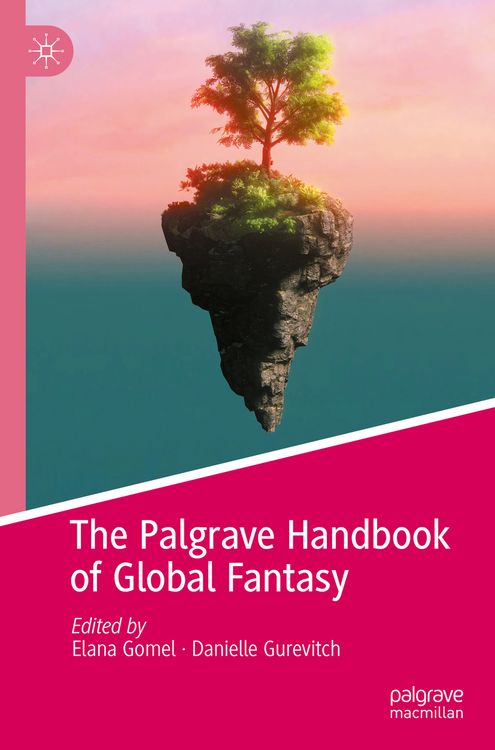 Produktbild: The Palgrave Handbook of Global Fantasy