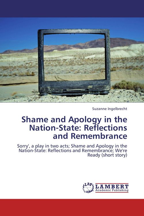 Produktbild: Shame and Apology in the Nation-State: Reflections and Remembrance
