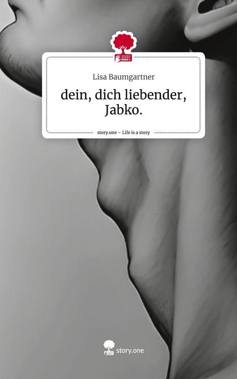 Produktbild: Dein, dich liebender, Jabko.. Life is a Story - story.one