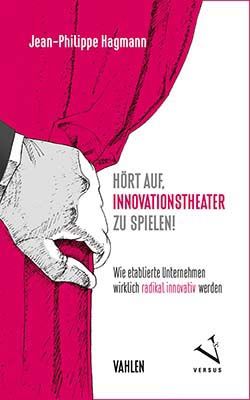 Produktbild: H&ouml;rt auf, Innovationstheater zu spielen!