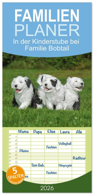 Produktbild: Familienplaner 2026 - In der Kinderstube bei Familie Bobtail mit 5 Spalten (Wandkalender, 21 x 45 cm) CALVENDO