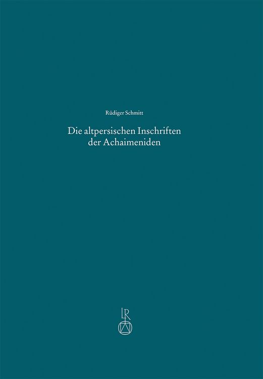 Produktbild: Die altpersischen Inschriften der Achaimeniden