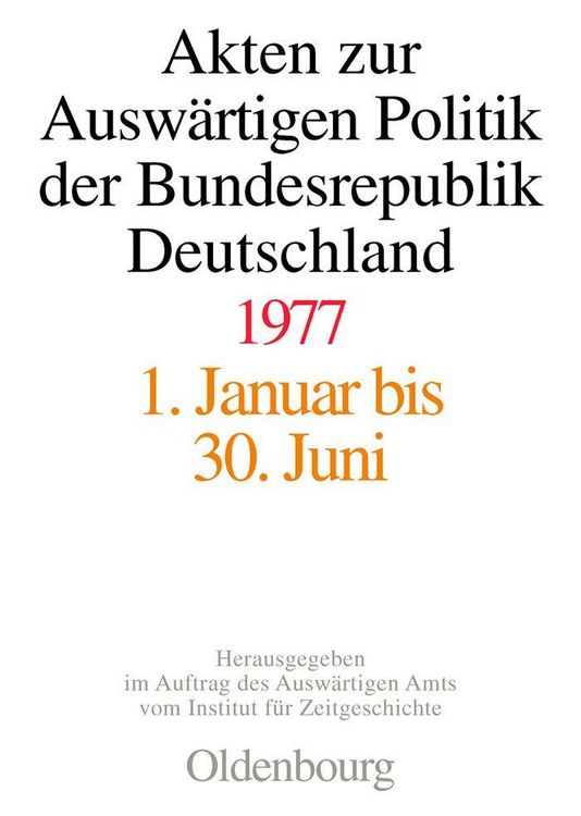 Produktbild: Akten zur Ausw&auml;rtigen Politik der Bundesrepublik Deutschland 1977