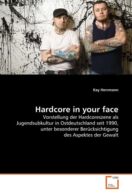Produktbild: Herrmann, K: Hardcore in your face