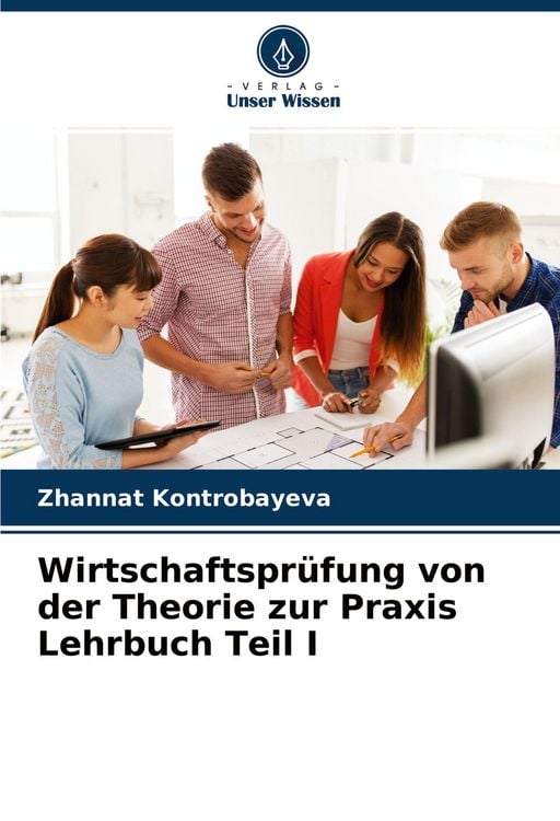 Produktbild: Wirtschaftspr&uuml;fung von der Theorie zur Praxis Lehrbuch Teil I