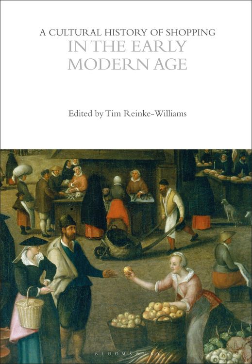 Produktbild: A Cultural History of Shopping in the Early Modern Age