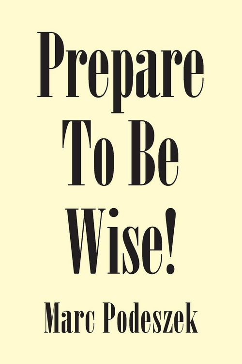Produktbild: Prepare to Be Wise!