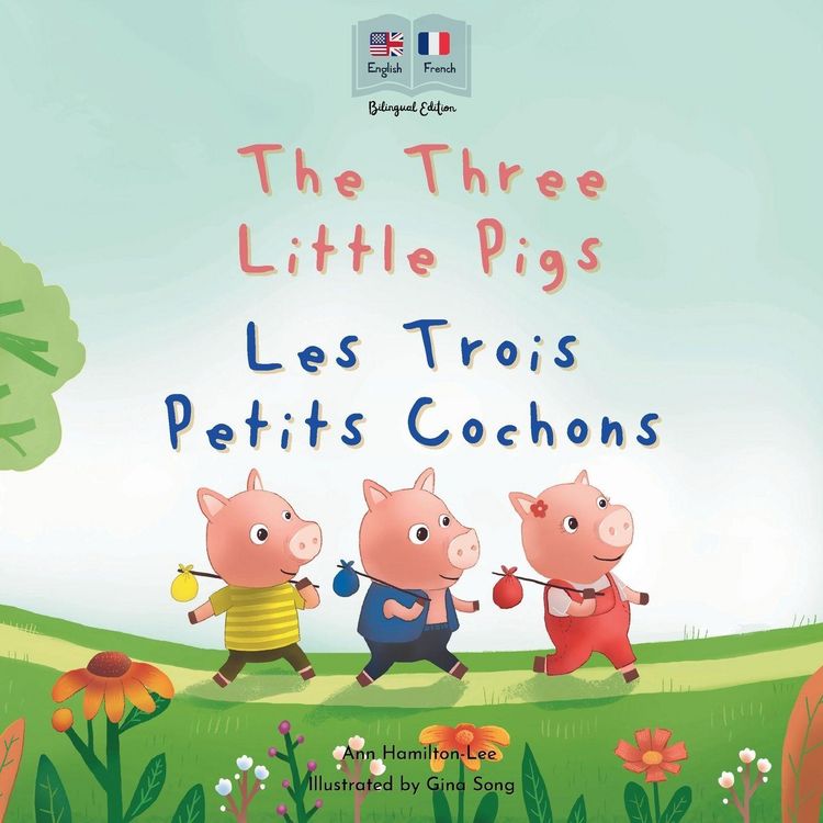 Produktbild: The Three Little Pigs - Les Trois Petits Cochons