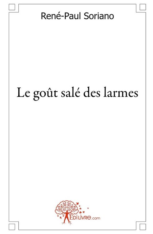 Produktbild: Le go&ucirc;t sal&eacute; des larmes
