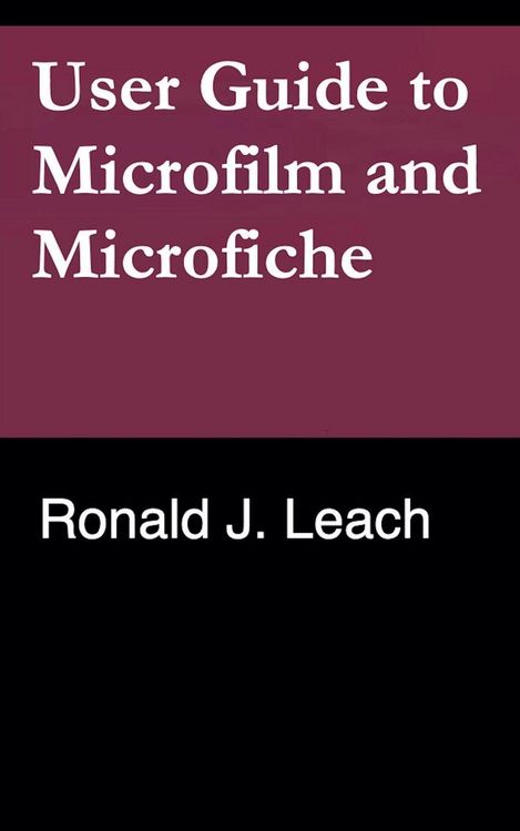 Produktbild: User Guide to Microfilm and Microfiche